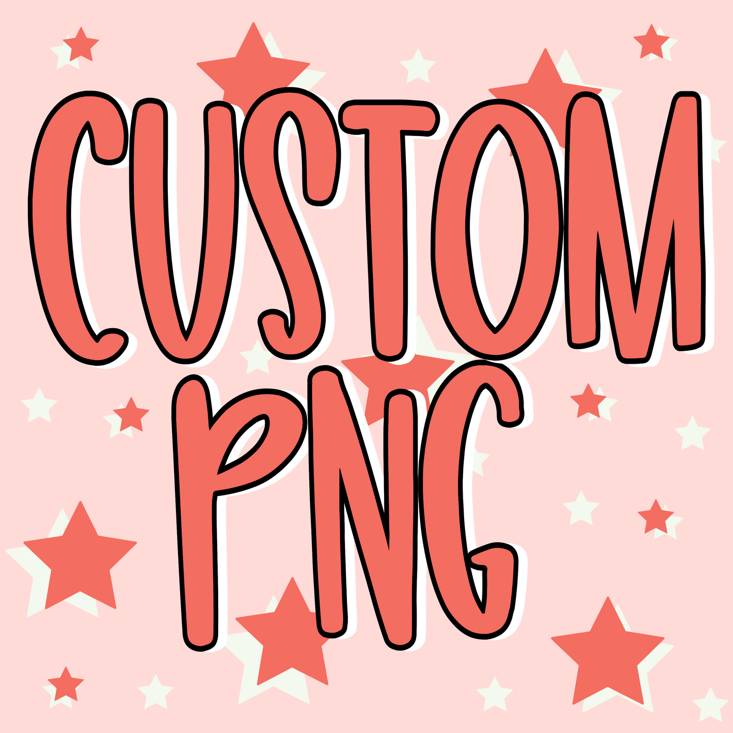 Custom PNG Design - Please read the second image!